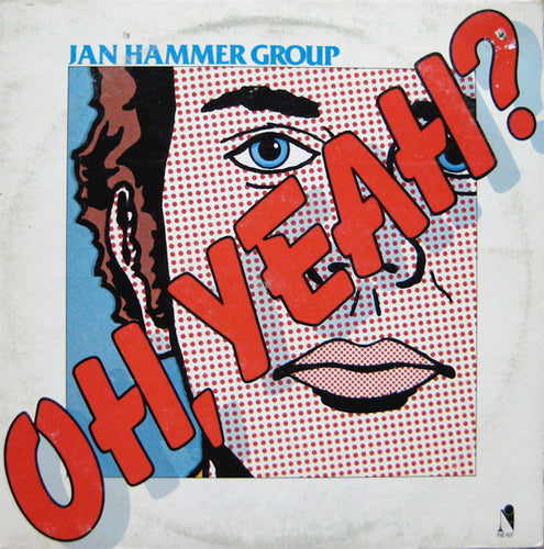 Jan Hammer Group: Oh, Yeah? 12