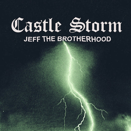 Jeff The Brotherhood: Castle Storm 12