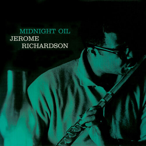 Jerome Richardson: Midnight Oil 12