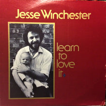 Jesse Winchester: Learn To Love It 12"