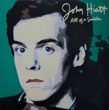 John Hiatt: All Of A Sudden 12"