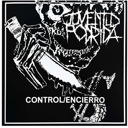 Juventud Podrida: Control/Encierro 7