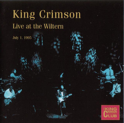 King Crimson: Live At The Wiltern (July 1, 1995) 2xCD