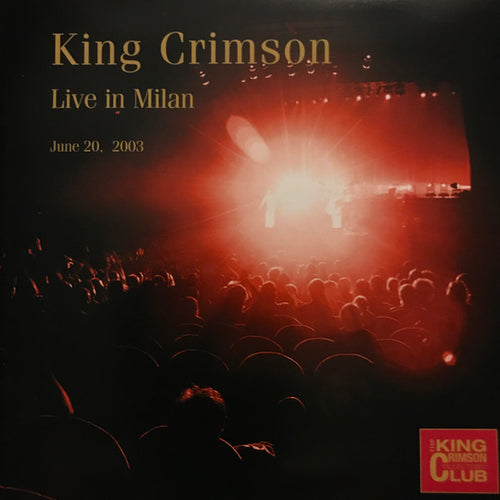 King Crimson: Live In Milan (June 20, 2003) 2xCD