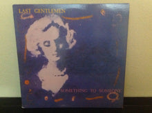 Last Gentlemen: Something To Someone 12"