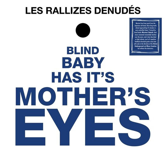 Les Rallizes Dénudés: Blind Baby Has Its Mother's Eyes 12