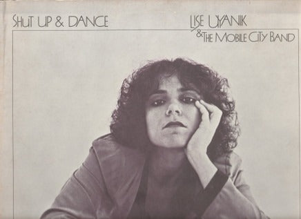 Lise Uyanik & The Mobile City Band: Shut Up & Dance 12