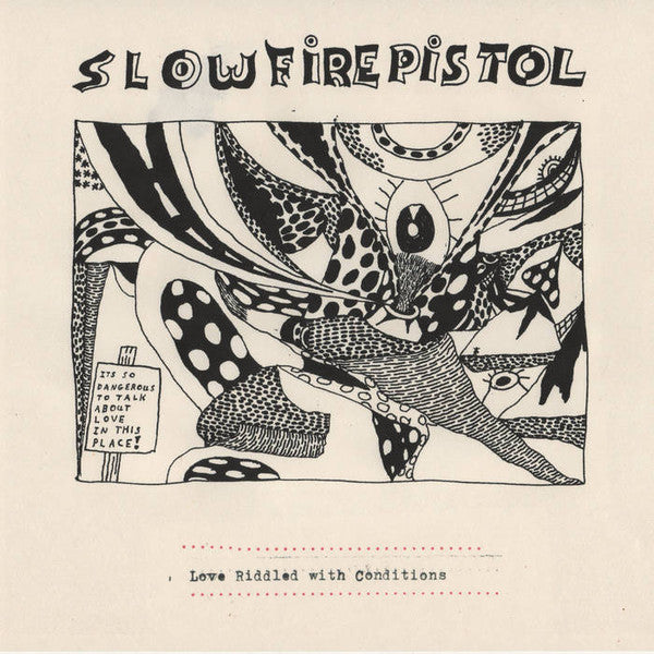 Slow Fire Pistol: Love Riddled With Conditions 10