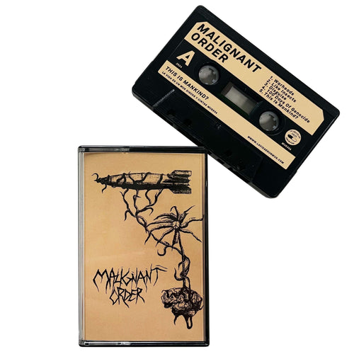 Malignant Order: This Is Mankind? Demo cassette