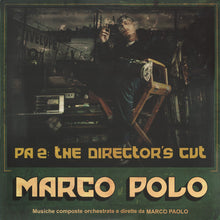 Marco Polo: PA 2: The Director's Cut 3x12"