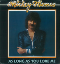 Mickey Thomas: As Long As You Love Me 12"