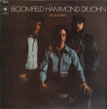 Mike Bloomfield, John Paul Hammond, Dr. John: Triumvirate 12"