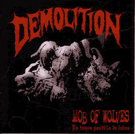 Demolition: Mob Of Wolves - Es Tamos Pandilla De Lobos 12