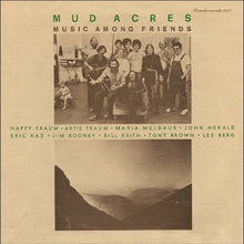 Mud Acres: Music Among Friends 12"