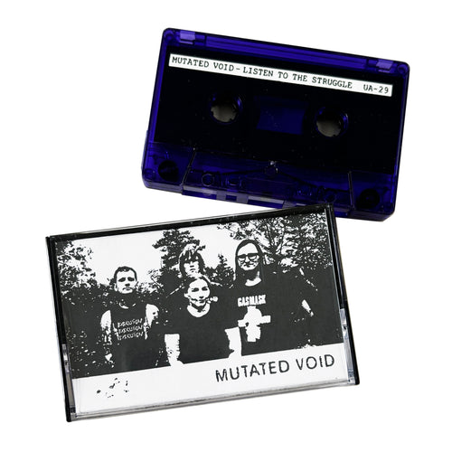 Mutated Void: Listen To The Struggle cassette