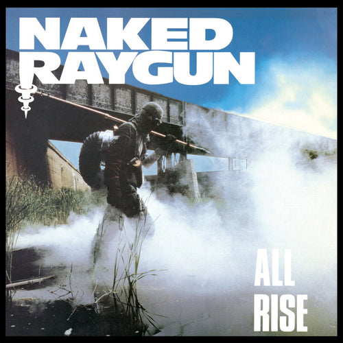 Naked Raygun: All Rise 12