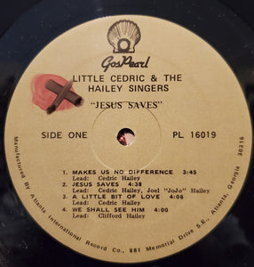 Little Cedric And The Hailey Singers: Jesus Saves 12"