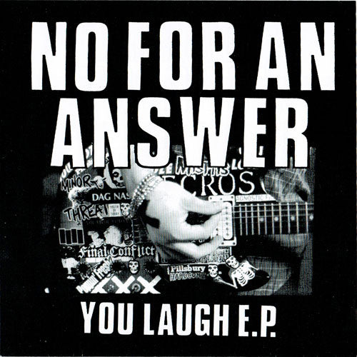 No For An Answer: You Laugh 7