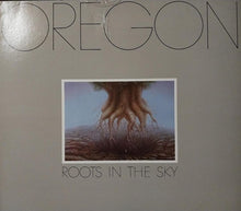 Oregon: Roots In The Sky 12"