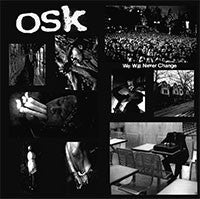 OSK: We Will Never Change 10"