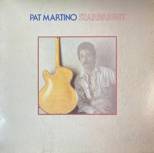 Pat Martino: Starbright 12