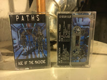 Paths: Age Of The Machine / Mechanical Tyranny cassette