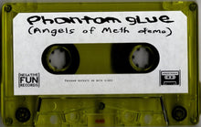 Phantom Glue: Angels Of Meth Demo cassette