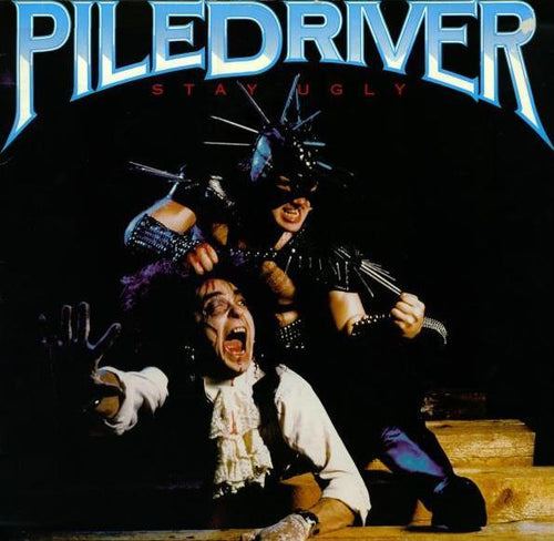 Piledriver: Stay Ugly 12