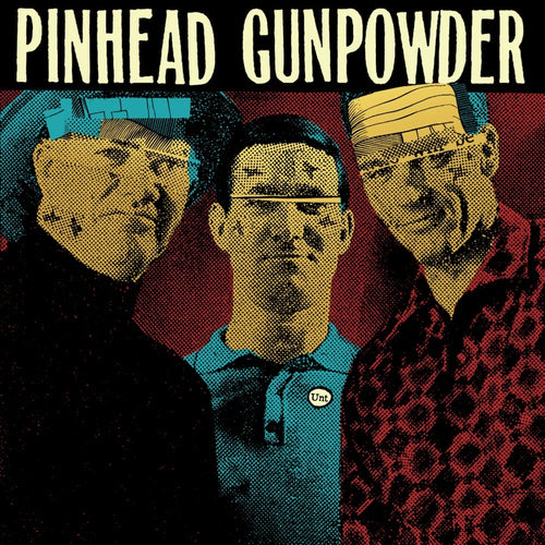 Pinhead Gunpowder: UNT 12