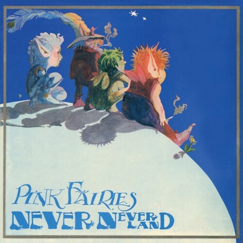 Pink Fairies: Never Never Land 12