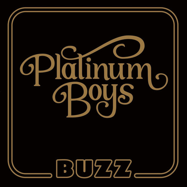 Platinum Boys: Buzz 12