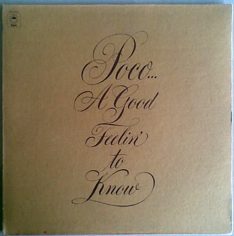 Poco: A Good Feelin' To Know 12