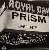 Prism: Live Tonite At Detroit's Royal Oak 12