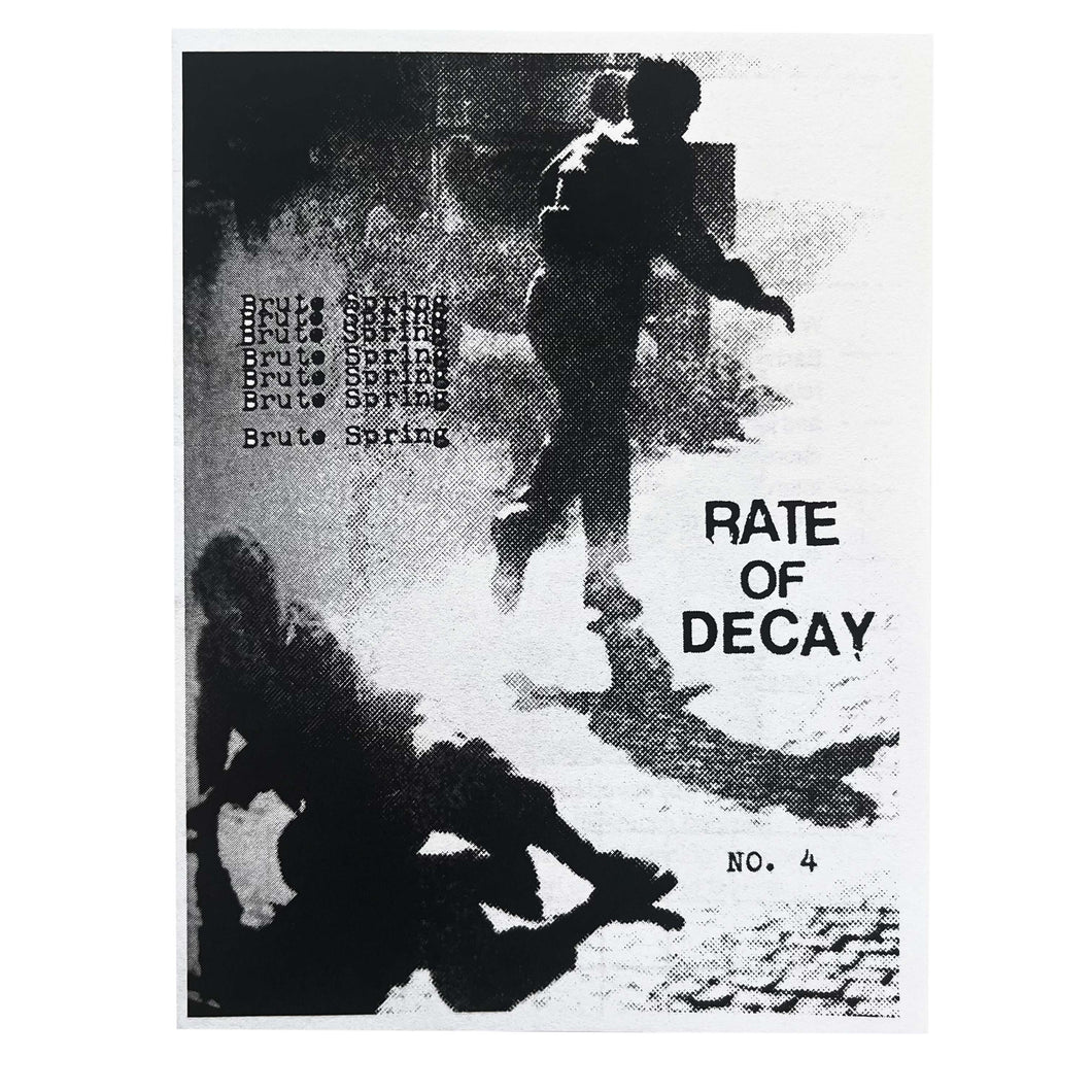 Rate Of Decay #4: Good Times zine