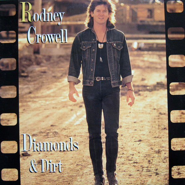 Rodney Crowell: Diamonds & Dirt 12