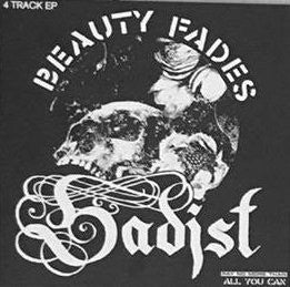 Sadist: Beauty Fades 7