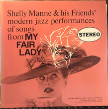 Shelly Manne & His Friends: Modern Jazz Performances Of Songs From My Fair Lady 12"