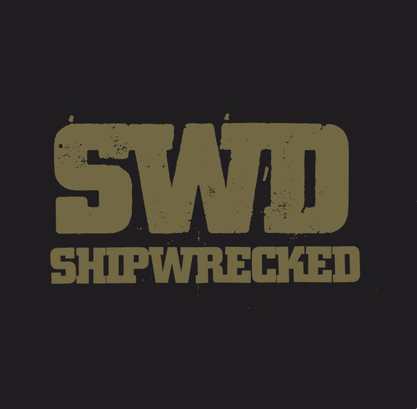 Shipwrecked: We Are The Sword 12