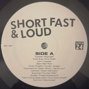 Various: Short Fast & Loud 10"