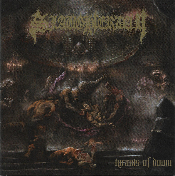 Slaughterday: Tyrants Of Doom CD