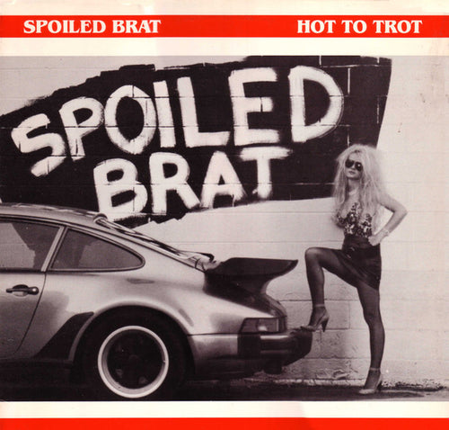 Spoiled Brat: Hot to Trot 12