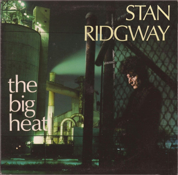 Stan Ridgway: The Big Heat 12