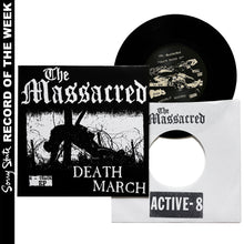 The Massacred: Death March 7"