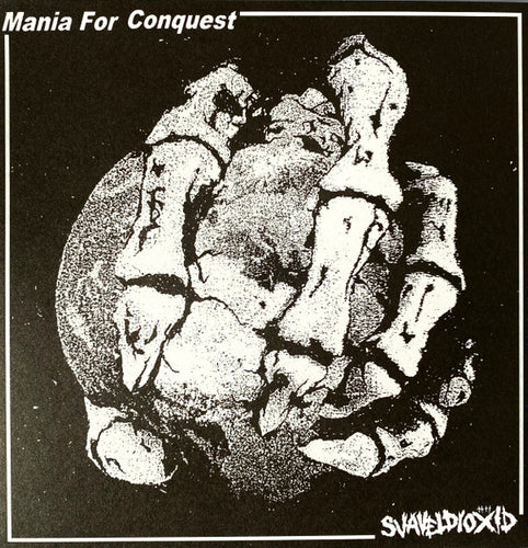 Svaveldioxid / Mania For Conquest: split 7