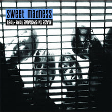 Sweet Madness: Made In Spokane 1978-1981 12"