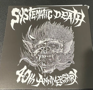 Systematic Death: 40th Anniversary 7