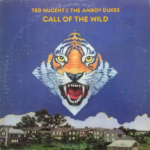 Ted Nugent & The Amboy Dukes: Call Of The Wild 12