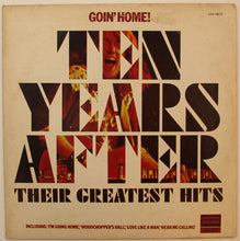 Ten Years After: Goin' Home! (Their Greatest Hits) 12"