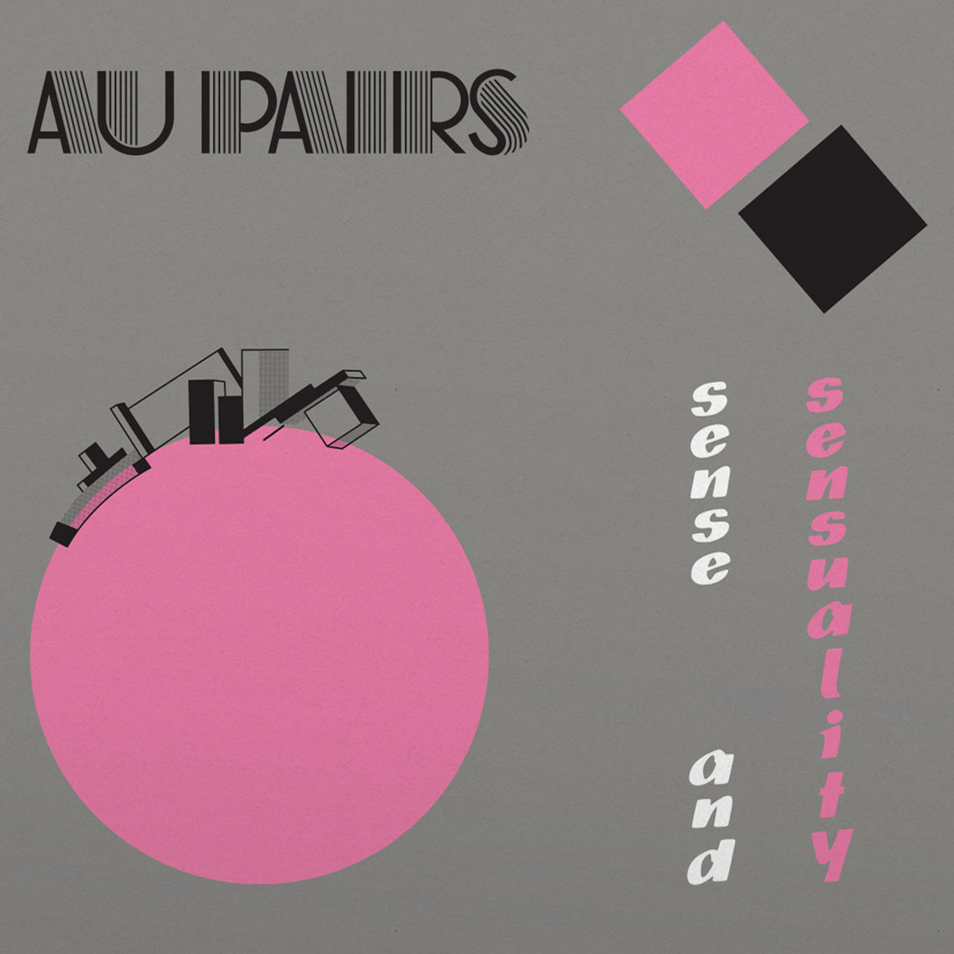 The Au Pairs: Sense And Sensuality 12