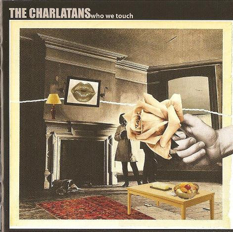 The Charlatans: Who We Touch CD